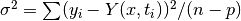 \sigma^2 = \sum (y_i - Y(x,t_i))^2 / (n-p)