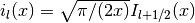 i_l(x) = \sqrt{\pi/(2x)} I_{l+1/2}(x)