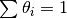 \sum \theta_i = 1