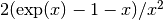 2(\exp(x)-1-x)/x^2