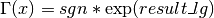 \Gamma(x) = sgn * \exp(result\_lg)