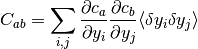 C_{ab} =  \sum_{i,j} {\partial c_a \over \partial y_i}
                     {\partial c_b \over \partial y_j}
                     \langle \delta y_i \delta y_j \rangle