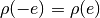 \rho(-e) = \rho(e)