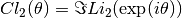 Cl_2(\theta) = \Im Li_2(\exp(i\theta))